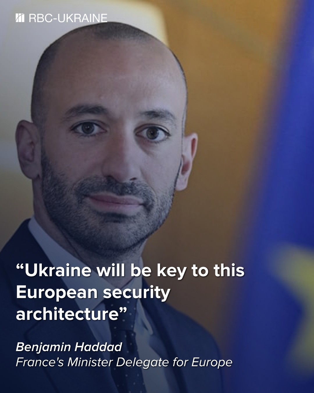 'Ukraine is not expensive for Europeans': Interview with French minister Benjamin Haddad