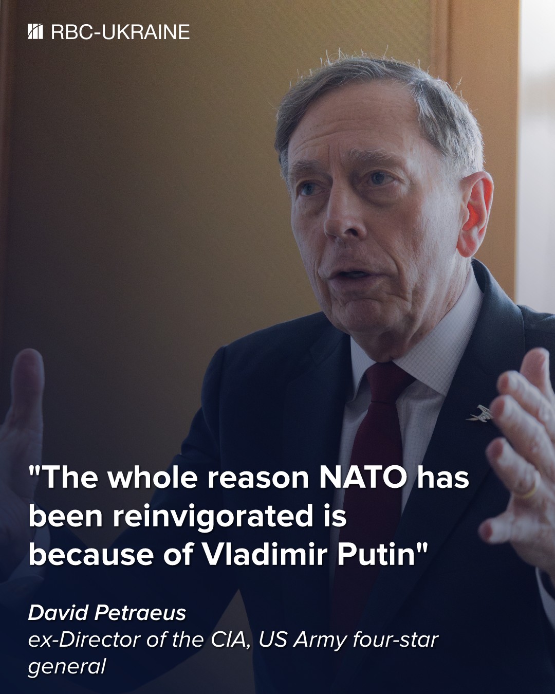 'Putin set out to make Russia great again. Instead, he made NATO great again,' ex-CIA chief David Petraeus